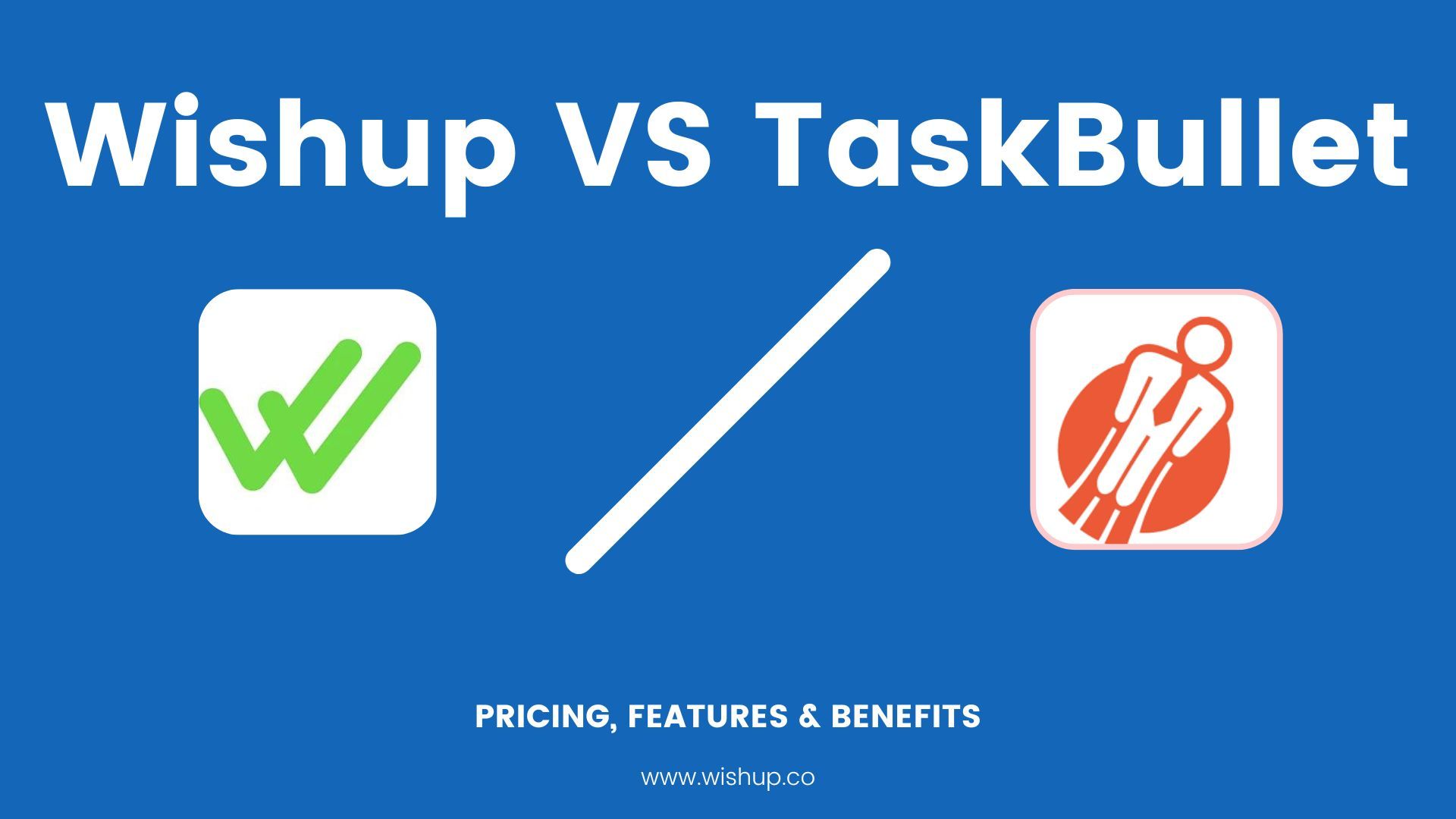 Wishup Virtual Assistants are better than TaskBullet