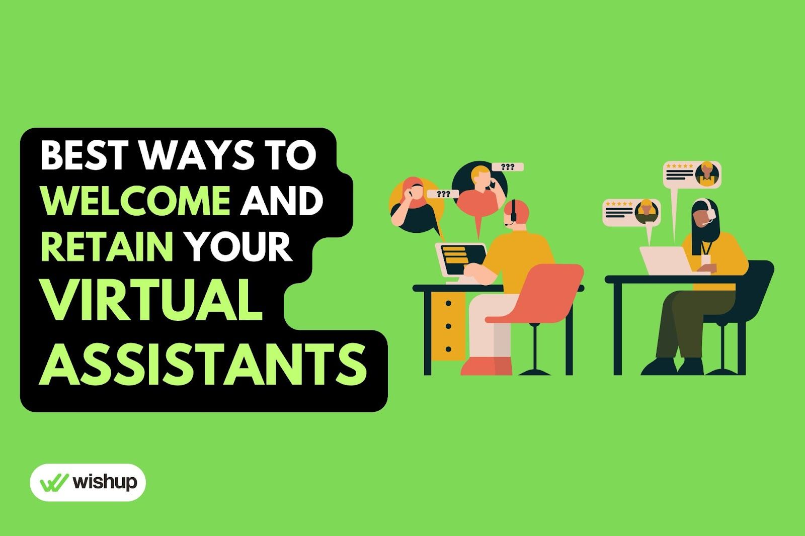 Best Ways to Welcome and Retain Your Virtual Assistants